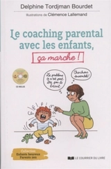 Le coaching parental avec les enfants, ça marche ! - Delphine Tordjman Bourdet