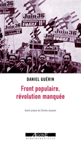Front populaire, révolution manquée : témoignage militant - Daniel Guérin