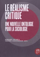 Le réalisme critique : une nouvelle ontologie pour la sociologie