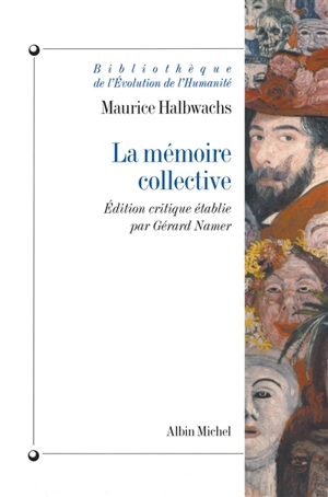 La mémoire collective - Maurice Halbwachs