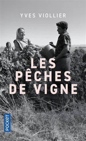 Les pêches de vigne - Yves Viollier