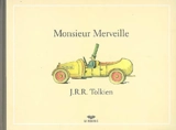 Monsieur Merveille - John Ronald Reuel Tolkien