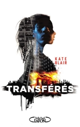 Transférés - Kate Blair