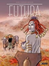 Futura. Vol. 2. Garane - Jean-Charles Kraehn
