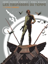 Les naufragés du temps. Vol. 1. L'étoile endormie - Jean-Claude Forest