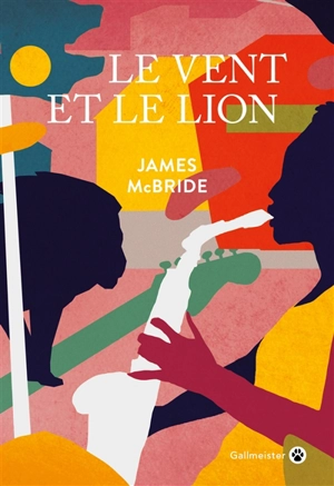 Le vent et le lion - James McBride