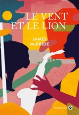 Le vent et le lion - James McBride