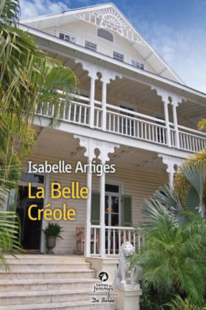 La belle Créole - Isabelle Artiges