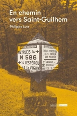En chemin vers Saint-Guilhem - Philippe Lutz