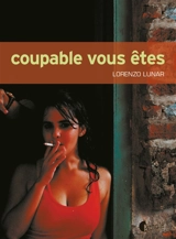 Coupable vous êtes - Lorenzo Lunar Cardedo