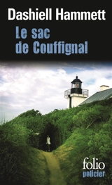 Le sac de Couffignal. Ames malhonnêtes. Tulip - Dashiell Hammett
