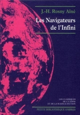 Les navigateurs de l'infini. Les astronautes - J.-H. Rosny aîné