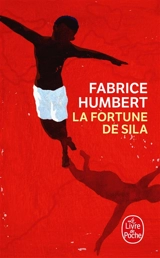 La fortune de Sila - Fabrice Humbert