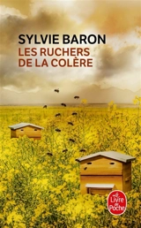 Les ruchers de la colère - Sylvie Baron