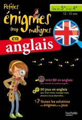 Petites énigmes trop malignes en anglais, de la 5e à la 4e, 12-13 ans - Suzanna Robinson