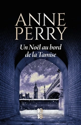 Un Noël au bord de la Tamise - Anne Perry