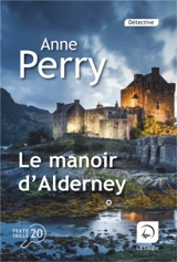 Le manoir d'Alderney - Anne Perry