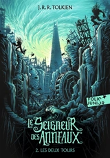 Le seigneur des anneaux. Vol. 2. Les deux tours - John Ronald Reuel Tolkien