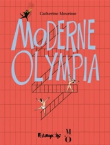 Moderne Olympia - Catherine Meurisse