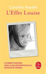 L'effet Louise - Caroline Boudet
