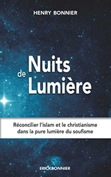 Nuits de lumière : une autobiographie spirituelle - Henry Bonnier
