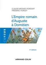 L'Empire romain d'Auguste à Domitien - Claude Briand-Ponsart