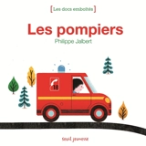 Les pompiers - Philippe Jalbert