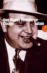 Chicago-ballade : modèle d'une société terroriste - Hans Magnus Enzensberger