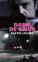 Dame de coeur - Alexis Lecaye