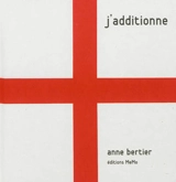 J'additionne - Anne Bertier