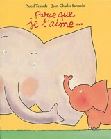 Parce que je t'aime... - Pascal Teulade