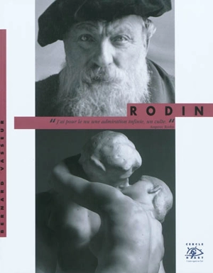 Rodin, 1840-1917 - Bernard Vasseur