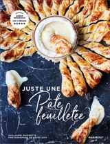 Juste une pâte feuilletée - Guillaume Marinette
