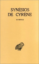 Synésios de Cyrène. Vol. 1. Hymmes - Synésios de Cyrène