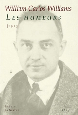 Les humeurs : 1913 - William Carlos Williams