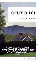 Ceux d'ici - Jonathan Dee