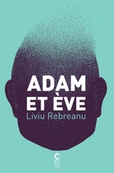Adam et Eve - Liviu Rebreanu