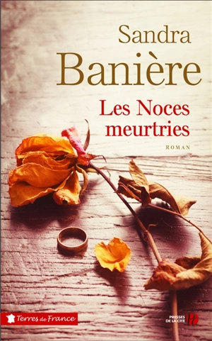 Les noces meurtries - Sandra Banière