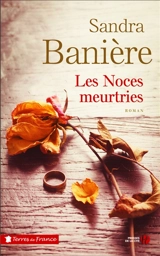 Les noces meurtries - Sandra Banière