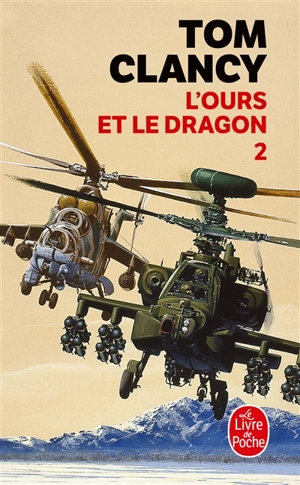 L'ours et le dragon. Vol. 2 - Tom Clancy