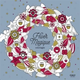 Hiver magique : coloriages - Lisa Magano