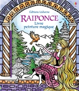 Raiponce : livre peinture magique - Susanna Davidson