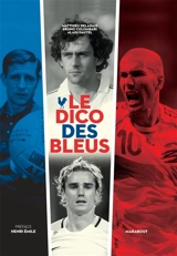 Le dico des Bleus - Matthieu Delahais