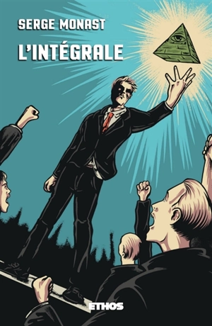 L'intégrale - Serge Monast