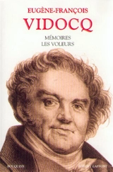 Mémoires. Vol. 1. Les voleurs - François Vidocq