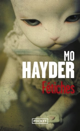 Fétiches - Mo Hayder