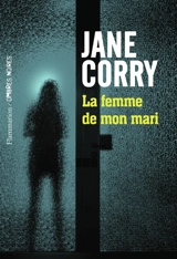 La femme de mon mari - Jane Corry