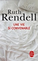 Une vie si convenable - Ruth Rendell