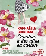 Cupidon a des ailes en carton - Raphaëlle Giordano