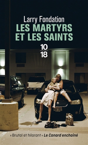 Les martyrs et les saints - Larry Fondation